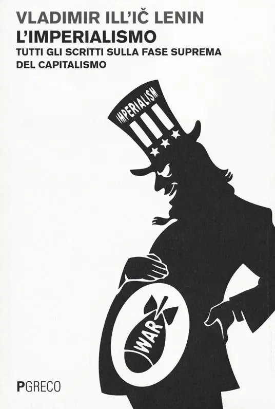 Spedito Oggi L‘imperialismo. Tutti gli scritti sulla fase suprema del capitalismo