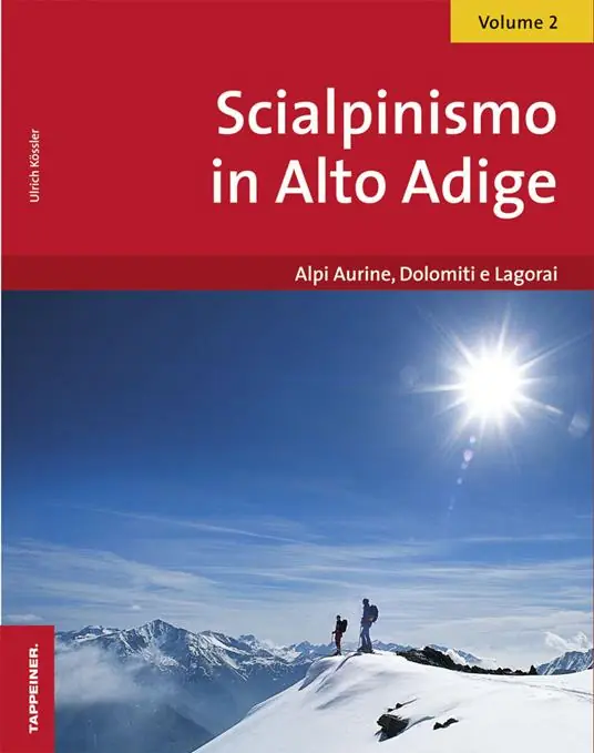 Promo Stagionale Scialpinismo in Alto Adige. Vol. 2 Alpi Aurine, Dolomiti e Lagorai