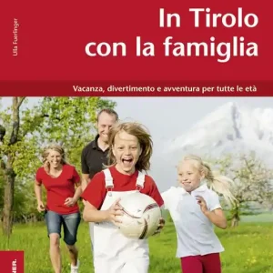 In Tirolo con la famiglia Compra Online