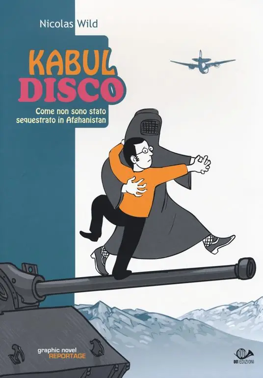 Kabul disco. Come non sono stato sequestrato in Afganistan A Buon Prezzo