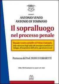 Il sopralluogo nel processo penale. Ediz. multilingue Offerta