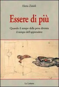 Occasione Essere di più. Quando il tempo della pena diventa il tempo dell‘apprendere