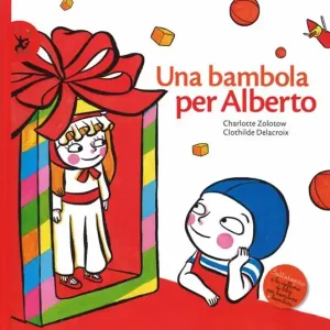 Una bambola per Alberto. Ediz. illustrata Direttamente Dal Produttore