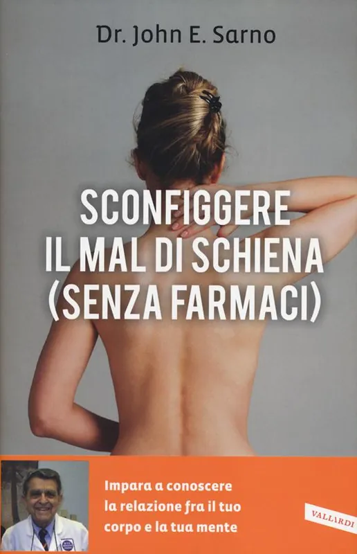 Sconfiggere il mal di schiena (senza farmaci) Occasione