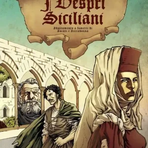Occasione Imperdibile I vespri siciliani. Adattamento a fumetti