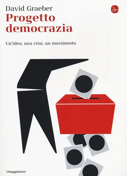 Consegna Rapida Progetto democrazia. Un‘idea, una crisi, un movimento