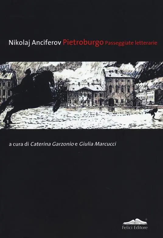 Pietroburgo. Passeggiate letterarie Non Perdere
