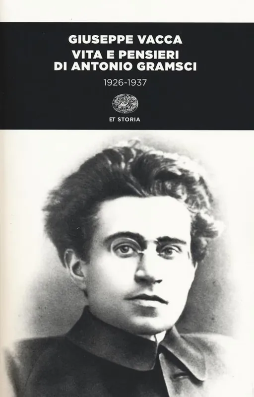 Solo Oggi Vita e pensieri di Antonio Gramsci 1926-1937. Ediz. illustrata