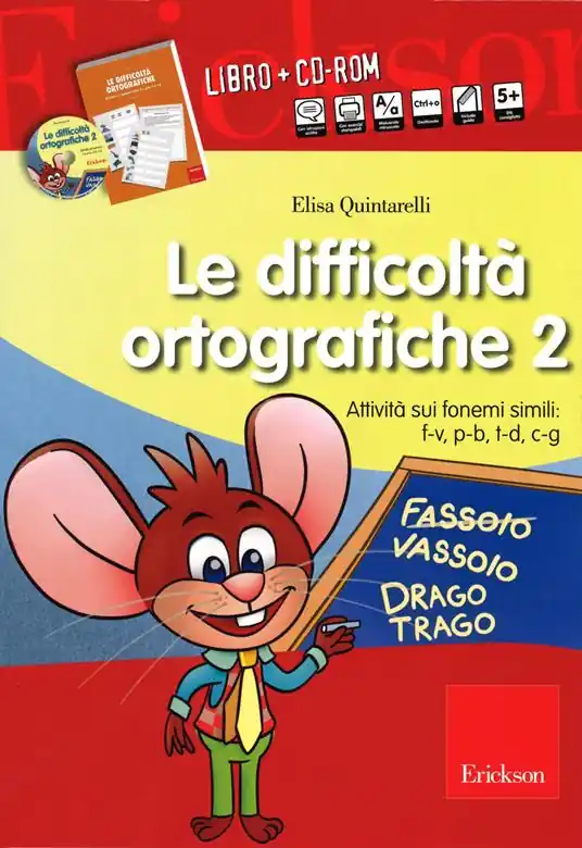 Le difficoltà ortografiche. Attività sui fonemi simili F-V, P-B, T-D, C-G. Con CD-ROM. Vol. 2 Professionale