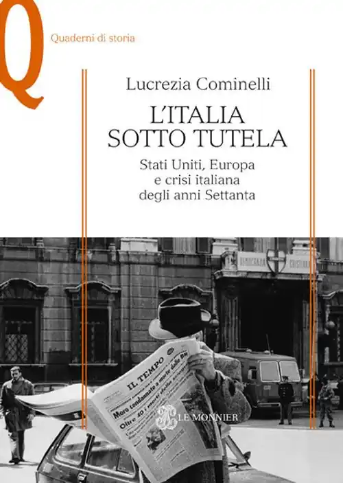 Vendita Finale L‘Italia sotto tutela. Stati Uniti, Europa e crisi italiana degli anni Settanta