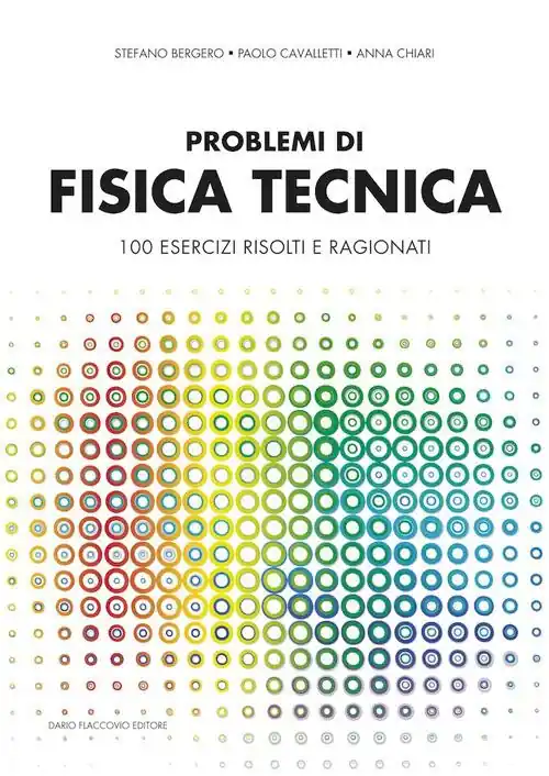 Prezzo Di Fabbrica Problemi di fisica tecnica. 100 esercizi risolti e ragionati