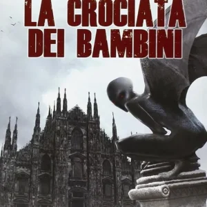 Promozione La crociata dei bambini. Metro 2033 universe