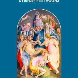 Pontormo e Rosso Fiorentino a Firenze e in Toscana Nuovo Arrivo