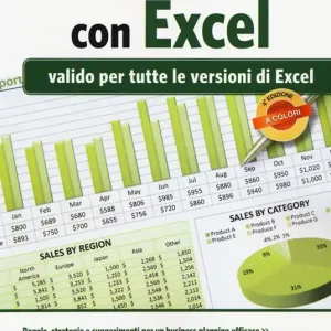 Business Plan con Excel. Valido per tutte le versioni di Excel Bestseller
