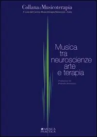 Musica tra neuroscienze, arte e terapia Promozione