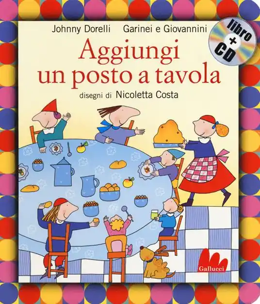 Aggiungi un posto a tavola. Ediz. illustrata. Con CD Audio Spedito Oggi