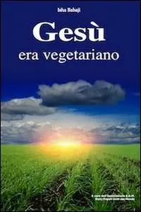 Gesù era vegetariano Professionale