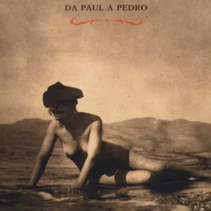 Non Perdere Piccoli amori. Da Paul a Pedro