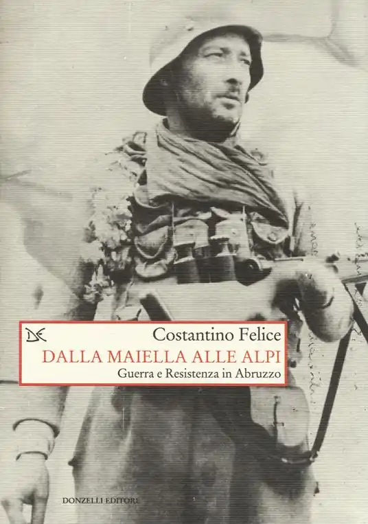 A Buon Prezzo Dalla Maiella alle Alpi. Guerra e Resistenza in Abruzzo