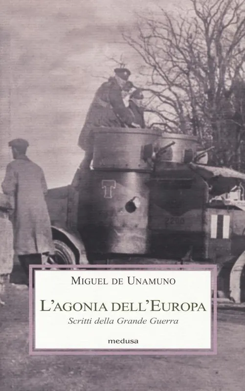 Subito Disponibile L‘ Agonia dell‘Europa. Scritti della grande guerra