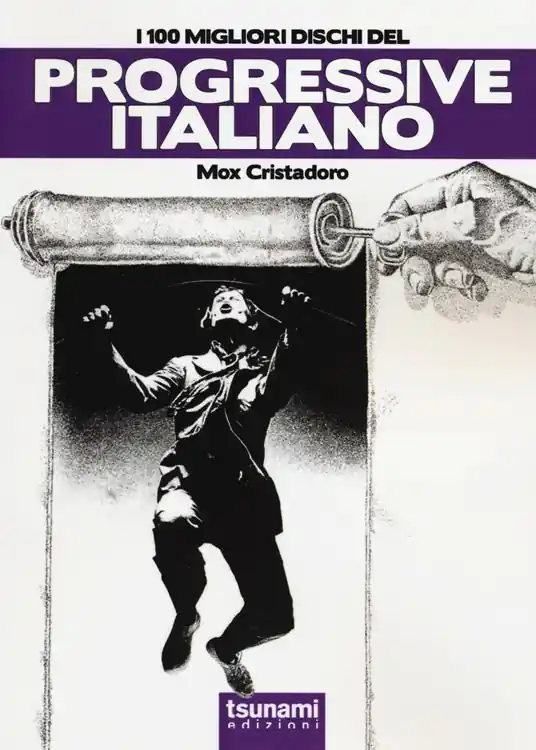 Novità I 100 migliori dischi del progressive italiano
