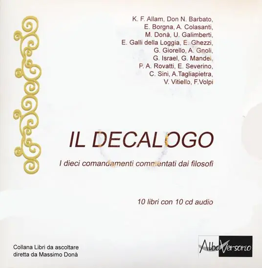 Il Decalogo. I dieci comandamenti commentati dai filosofi. Con 10 CD Audio Pagamento Sicuro