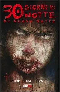 Offerta Lampo Di nuovo notte. 30 giorni di notte. Vol. 11