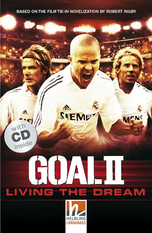 Saldi Goal II Living the Dream (Level A1/A2). Con CD-Audio