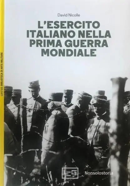 L‘esercito italiano nella prima guerra mondiale Prezzo Ridotto