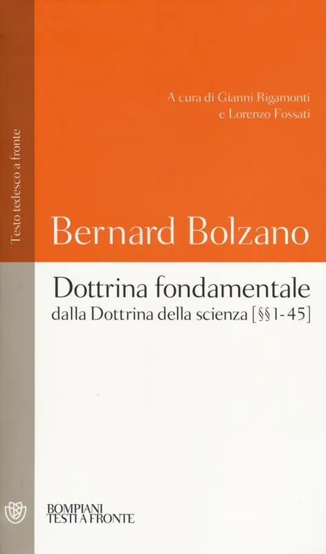 Solo Oggi Dottrina fondamentale dalla «Dottrina della scienza». Capitoli (1-45). Testo tedesco a fronte
