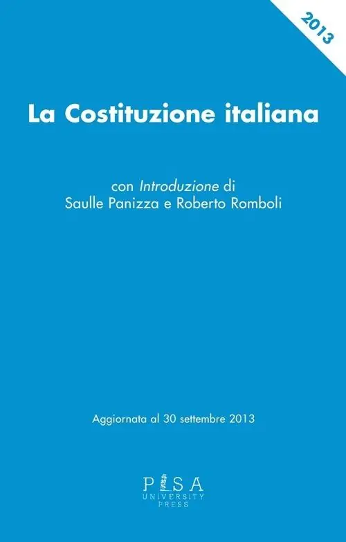 La Costituzione italiana. Aggiornata al 30 settembre 2013 Affare