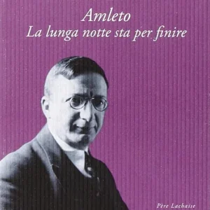 Nuovo Arrivo Amleto. La lunga notte sta per finire