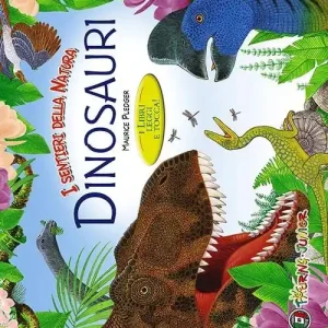 Dinosauri. I libri leggi e tocca Nuovo Arrivo