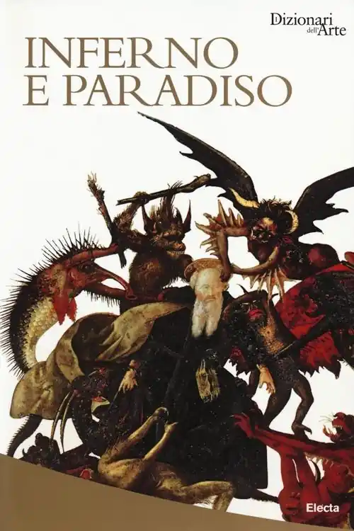 Non Perdere Inferno e paradiso. Ediz. illustrata