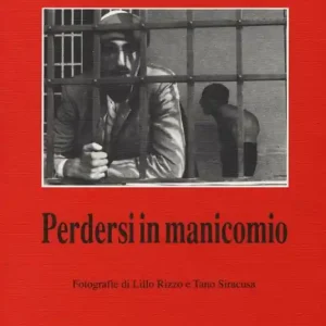Perdersi in manicomio Di Tendenza