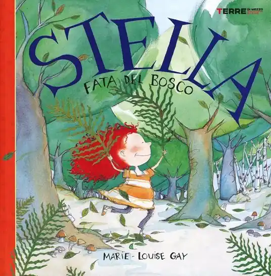 Stella. Fata del bosco. Ediz. illustrata Bestseller