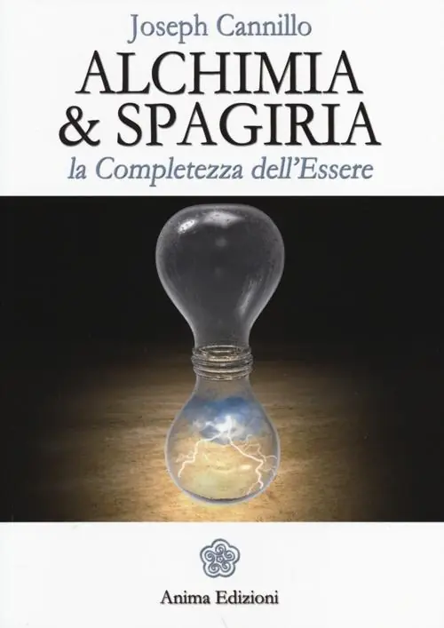 Alchimia & spagiria. La completezza dell‘essere Offerta Del Giorno