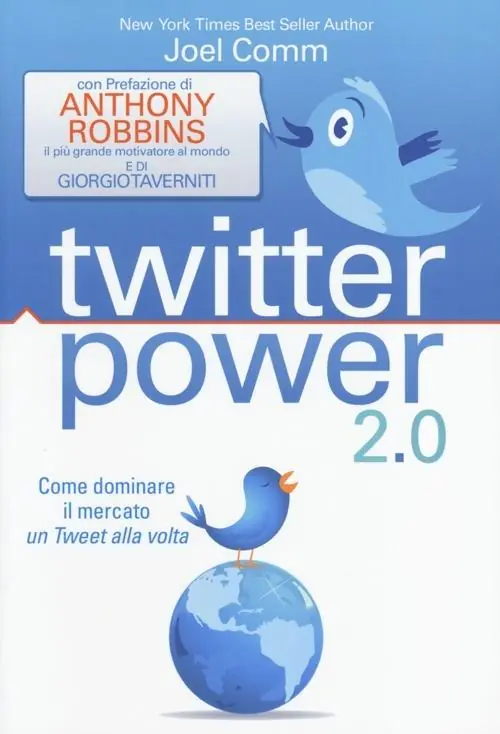 Twitter power 2.0. Come dominare il mercato un Tweet alla volta Non Perdere