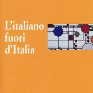 L‘ italiano fuori d‘Italia Nuova Collezione