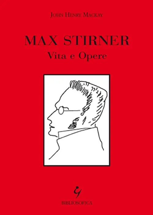 Acquista Ora Max Stirner. Vita e opere