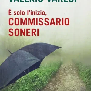 A Buon Prezzo È solo l‘inizio, commissario Soneri
