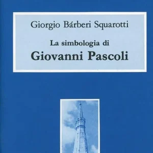 La simbologia di Giovanni Pascoli Di Tendenza