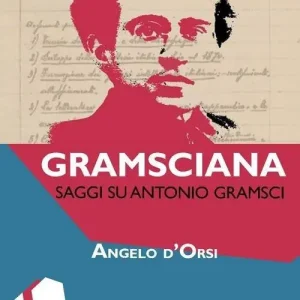 Compra Oggi Stesso Gramsciana. Saggi su Antonio Gramsci