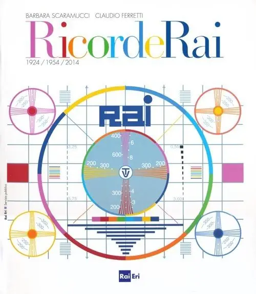 Prezzo Ridotto RicordeRai. 1924-1954-2014. Ediz. illustrata