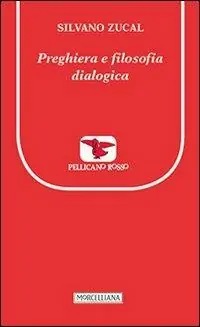 Preghiera e filosofia dialogica Acquista Ora