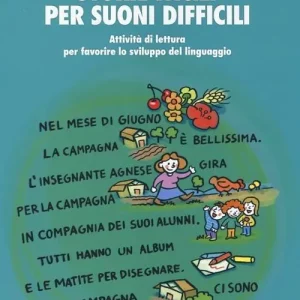 Consegna Rapida Storie facili per suoni difficili. Attività di lettura per favorire lo sviluppo del linguaggio
