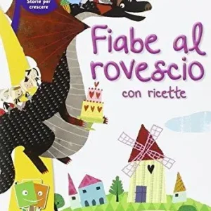 Professionale Fiabe al rovescio con ricette