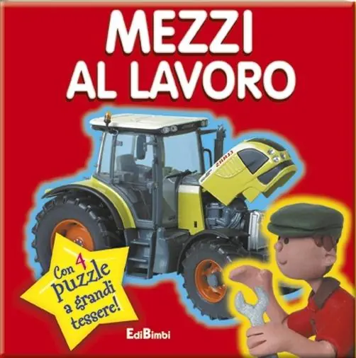 Solo Oggi Mezzi al lavoro. Puzzle & paroline. Ediz. illustrata