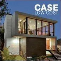 Case low cost. Ediz. italiana, inglese, spagnola e portoghese Ultima Occasione