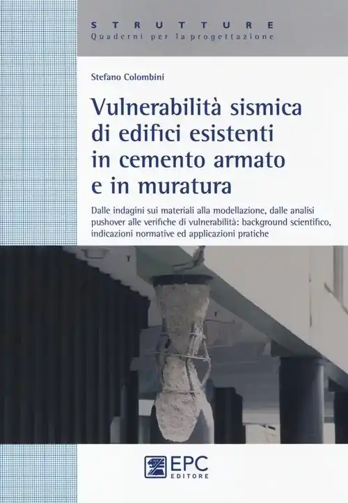Vulnerabilità sismica di edicifici esistenti in cemento armato e in muratura Prezzo Di Fabbrica